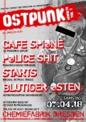 2018 04 07-Dresden Ostpunk Revolte 1 - Cafespione - Blutiger Osten - Police Shit - Starts